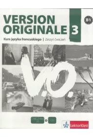 Version Originale 3. J�zyk francuski. Zeszyt �wicze� + CD