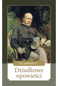 Dziadkowe opowie�ci