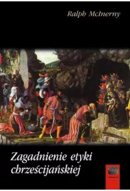 Zagadnienie etyki chrze�cija�skiej