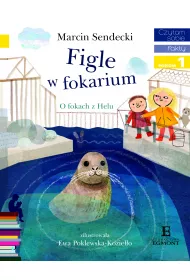 Figle w fokarium. Czytam sobie. Poziom 1