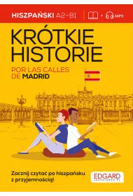 Hiszpaski. Krtkie historie. Por las calles de Madrid.