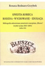 eBook Kwestia kobieca. Rodzina - Wychowanie - Edukacja pdf