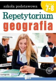 Geografia. Repetytorium Szko�a podstawowa Klasy 7-8