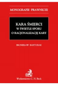 eBook Kara mierci w wietle sporu o racjonalizacj kary pdf