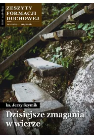 Zeszyty Formacji Duchowej nr 111 Dzisiejsze...