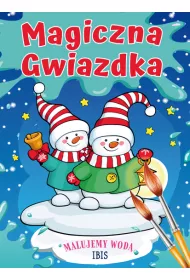 Magiczna Gwiazdka, kolorowanki wodne. Malujemy wod�
