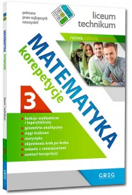 Matematyka. Korepetycje. Liceum i technikum. Cz 3. Po reformie