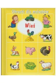 Obrazki dla maluch�w. Wie�