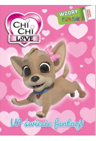Chi chi Love. Wzory i Kolory. W �wiecie fantazji