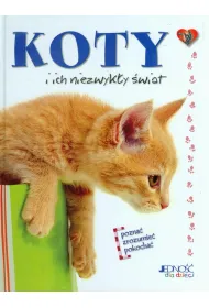 Koty i ich niezwyk�y �wiat