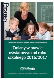 Zmiany w prawie o�wiatowym od roku szkolnego 2016/2017