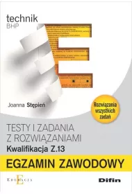 Egzamin zawodowy. Kwalifikacja Z.13