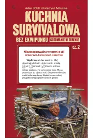 Kuchnia survivalowa bez ekwipunku. Gotowanie w terenie. Cz�� 2