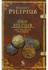 Drewniana Twierdza. Oko jelenia. Tom 3