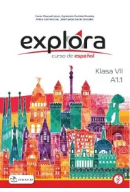 Explora 1. Curso de español. Podr�cznik + audio online