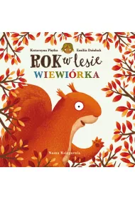 Rok w lesie. Wiewirka