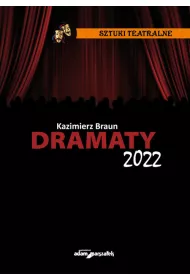 Dramaty 2022. Sztuki teatralne