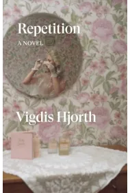 Repetition. A Novel