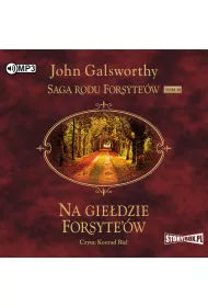 Audiobook Na giedzie Forsyte'w. Saga rodu Forsyte'w. Tom 10 CD