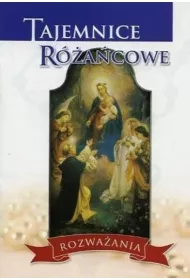 Tajemnice r�a�cowe. Rozwa�ania
