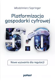 Platformizacja gospodarki cyfrowej