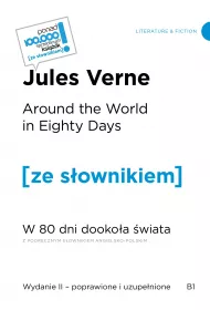 Around the World in Eighty Days. W 80 dni dooko�a �wiata z podr�cznym s�ownikiem angielsko-polskim