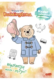 Wodne kolorowanie. Przygody Misia Paddingtona