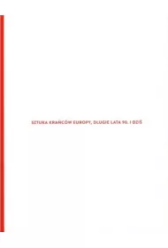 Sztuka kracw Europy, dugie lata 90. i dzi