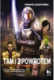 Tam I z powrotem. tom 2. podr�