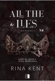 All the Lies. Lies & Truths Duet. Tom 1