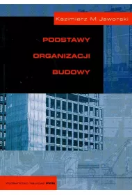 Podstawy organizacji budowy