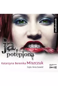 Audiobook Ja pot�piona. Wiktoria Biankowska. Tom 3 CD