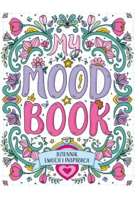 Dziennik emocji i inspiracji. My Mood Book