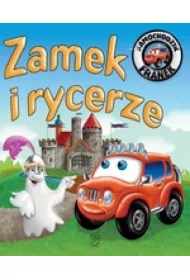 Zamek i rycerze. Samochodzik Franek