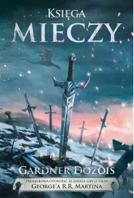 Pie Lodu i Ognia. Ksiga mieczy