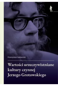 Wartoci urzeczywistniane w kulturze czynnej...