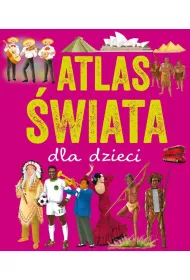 Atlas �wiata dla dzieci