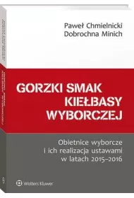 eBook Gorzki smak kiebasy wyborczej. Obietnice wyborcze i ich realizacja ustawami w latach 2015-2016 pdf