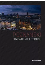 Pozna�ski przewodnik literacki