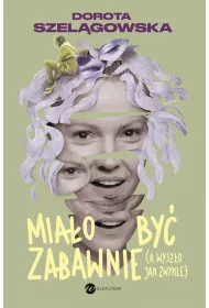 eBook Mia�o by� zabawnie, a wysz�o jak zwykle mobi epub