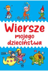 Wiersze mojego dzieci�stwa