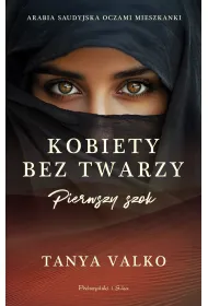 Kobiety bez twarzy. Pierwszy szok