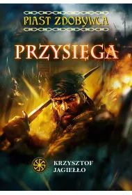 eBook Przysiga. Piast Zdobywca, tom 1 mobi epub