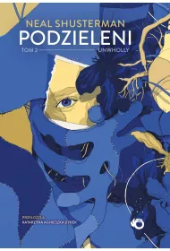 eBook Unwholly. Podzieleni. Tom 2 mobi epub