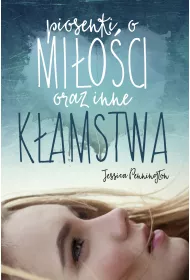 Piosenki o mi�o�ci oraz inne k�amstwa