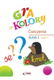 Gra w kolory. Szko�a podstawowa. Klasa 2. Zeszyt �wicze�. Cz�� 1