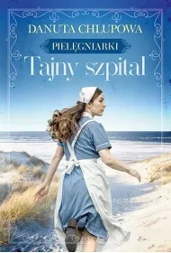 Tajny szpital. Piel�gniarki, t. 2
