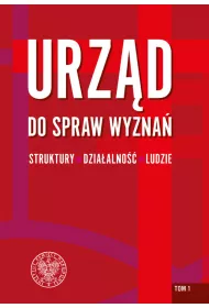 Urz�d do spraw Wyzna� T.1