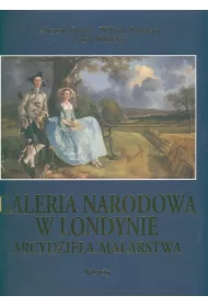 Arcydzie�a Malarstwa. Galeria Narodowa w Londynie