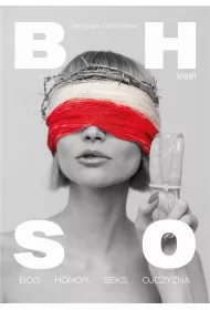 BHSO B�g, Honor, Seks, Ojczyzna